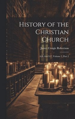 History of the Christian Church
