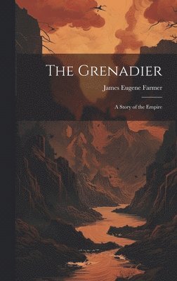 James Eugene Farmer - Grenadier, Inbunden. Tillgänglighet: Lägg i varukorg