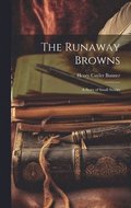 The Runaway Browns