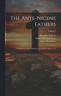 The Ante-Nicene Fathers