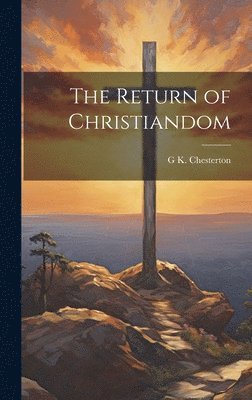 Return of Christiandom
