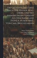 Gedichte des Lebid. Nach der Wiener Ausg. �bers. und mit Anmerkungen versehn aus dem Nachlasse [von] A. Huber hrsg. von Carl Brockelmann