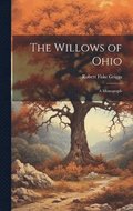Willows of Ohio; a Monograph