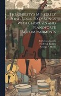 Christy's Minstrels' Song Book