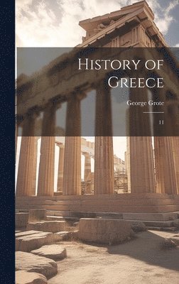 George Grote - History of Greece, Inbunden