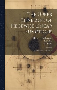 Upper Envelope of Piecewise Linear Functions