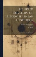 Upper Envelope of Piecewise Linear Functions