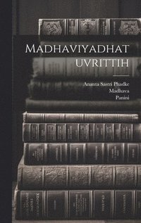 Madhaviyadhatuvrittih