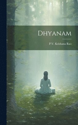Pv Krishana Rao - Dhyanam, Inbunden. Tillgänglighet: Lägg i varukorg
