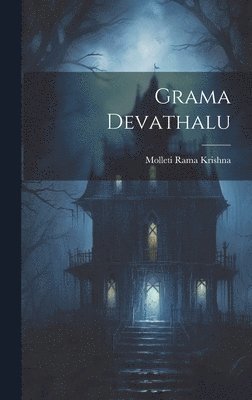 Molleti Rama Krishna - Grama Devathalu, Inbunden. Tillgänglighet: Lägg i varukorg