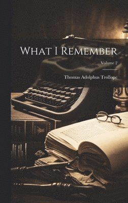 What I Remember; Volume 2