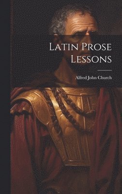 Latin Prose Lessons