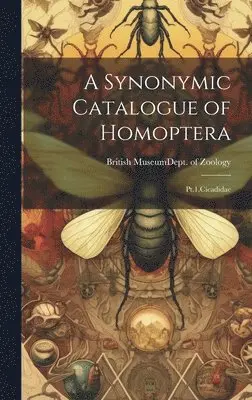 British Museum (Natural Hist Zoology - Synonymic Catalogue of Homoptera, Inbunden. Tillgänglighet: Lägg i varukorg