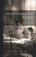 Henry Hardwick Faxon