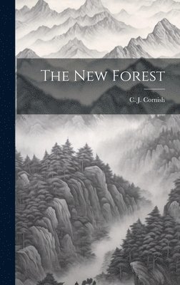C J Cornish - New Forest, Inbunden. Tillgänglighet: Lägg i varukorg