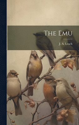 J a Leach - Emu, Inbunden