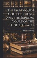 Dartmouth College Causes and the Supreme Court of the United States