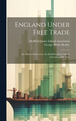 England Under Free Trade