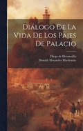 Dilogo De La Vida De Los Pajes De Palacio