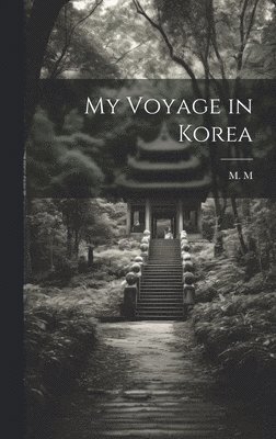 My Voyage in Korea