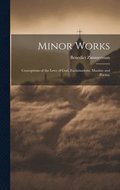 Minor Works; Conceptions of the Love of God, Exclamations, Maxims and Poems;