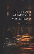 L'cole aux Apparitions Mystrieuses