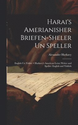 Alexander Harkavy - Harai's Amerianisher briefen-sheler un speller, Inbunden. Tillgänglighet: Lägg i varukorg