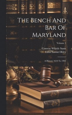 Bench And Bar Of Maryland