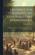 Beitrge Zur Geschichte Des Sozialismus Und Kommunismus
