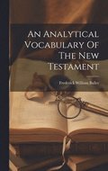 An Analytical Vocabulary Of The New Testament