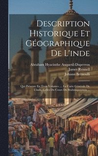 Description Historique Et Gographique De L'inde