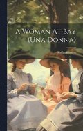 Woman At Bay (una Donna)