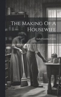 Making Of A Housewife