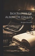 Biographie De Albert De Haller