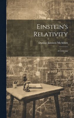 Dunlap Jamison McAdam - Einstein's Relativity, Inbunden. Tillgänglighet: Lägg i varukorg
