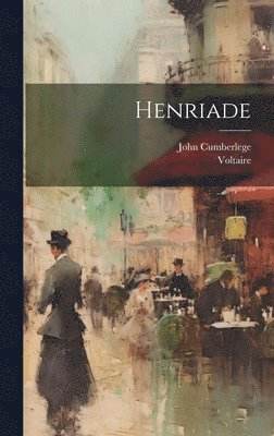 John Cumberlege, Voltaire - Henriade, Inbunden
