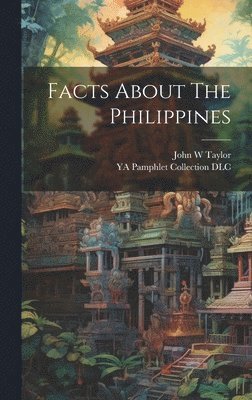 Facts About The Philippines