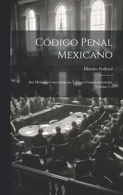 Distrito Federal (Mexico) - Código Penal Mexicano, Inbunden. Tillgänglighet: Tillfälligt slut