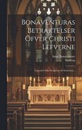 Bonaventuras Betraktelser fver Christi Lefverne