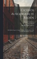 Ciceros Ausgewæhlte Reden