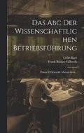 Das Abc Der Wissenschaftlichen Betriebsfhrung