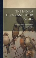 The Indian Ducks And Their Allies