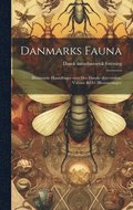 Danmarks fauna; illustrerede haandb�ger over den danske dyreverden.. Volume Bd.81 (Blomstert�ger)