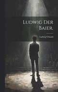 Ludwig der Baier.