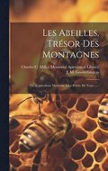 Les Abeilles, Tr�sor Des Montagnes