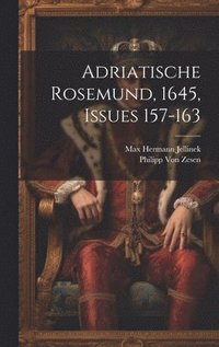 Adriatische Rosemund, 1645, Issues 157-163