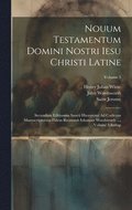 Nouum Testamentum Domini Nostri Iesu Christi Latine