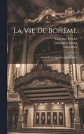 Vie De Bohme