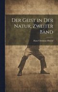 Geist in der Natur, Zweiter Band
