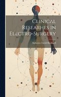 Clinical Researhes in Electro-Surgery